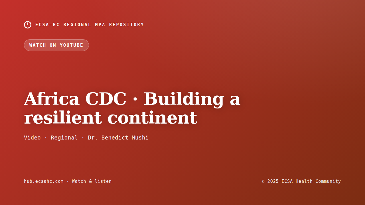 Thumbnail for Africa CDC · Building a resilient continent