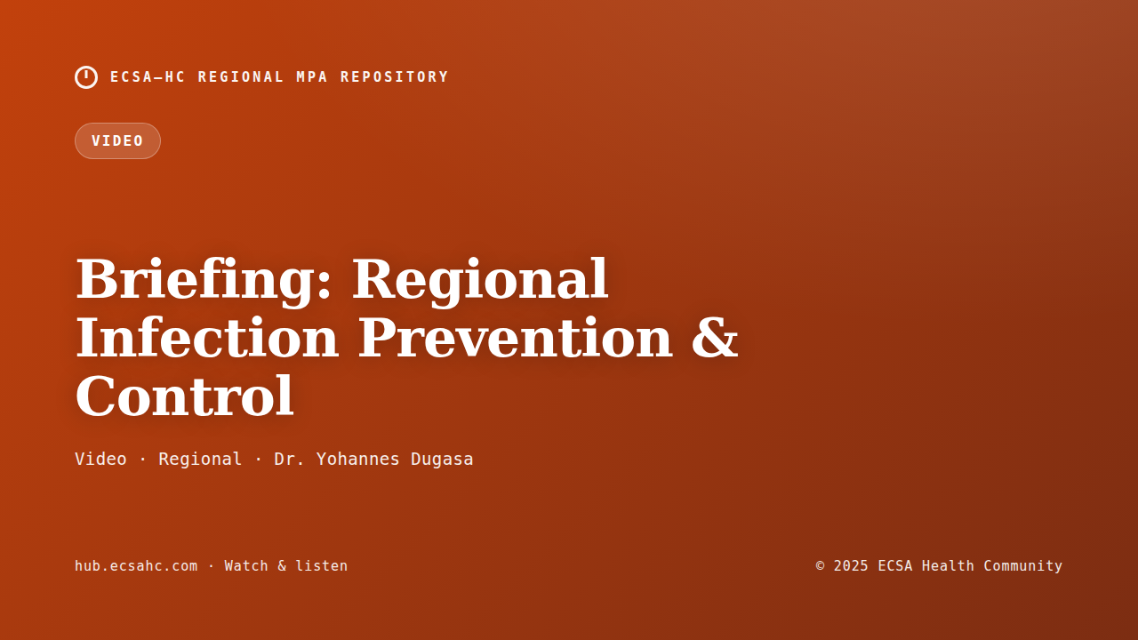 Thumbnail for Briefing: Regional Infection Prevention & Control