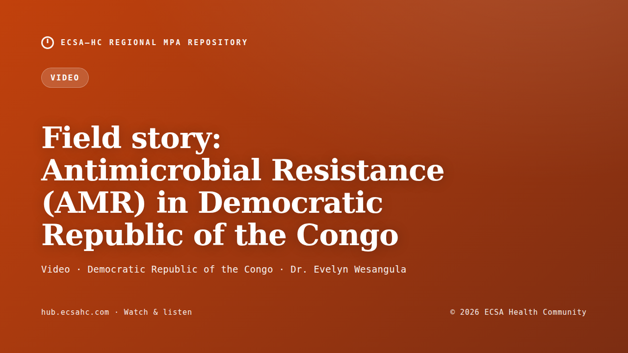 Thumbnail for Field story: Antimicrobial Resistance (AMR) in Democratic Republic of the Congo