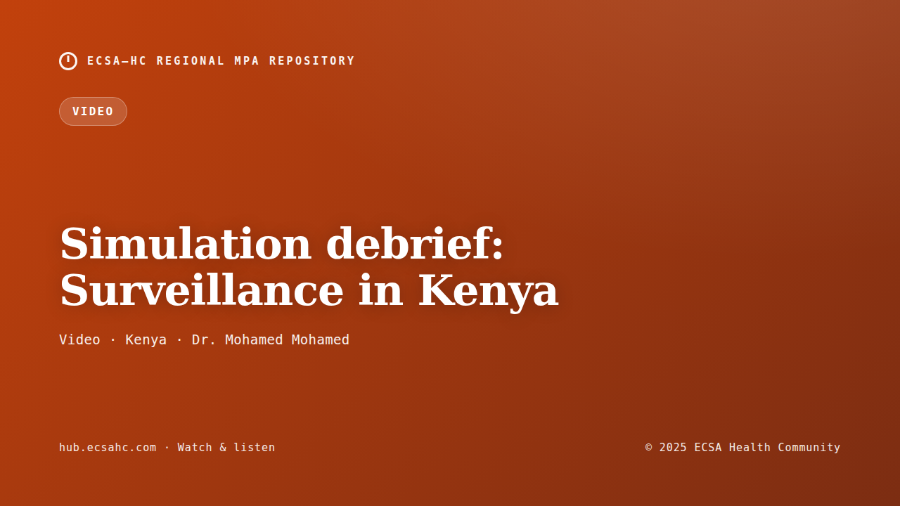 Thumbnail for Simulation debrief: Surveillance in Kenya